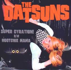 The Datsuns : Super Gyration